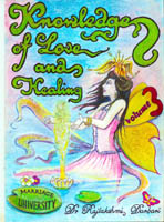 Knowledge of Love and Healing, become a pure, divine soul